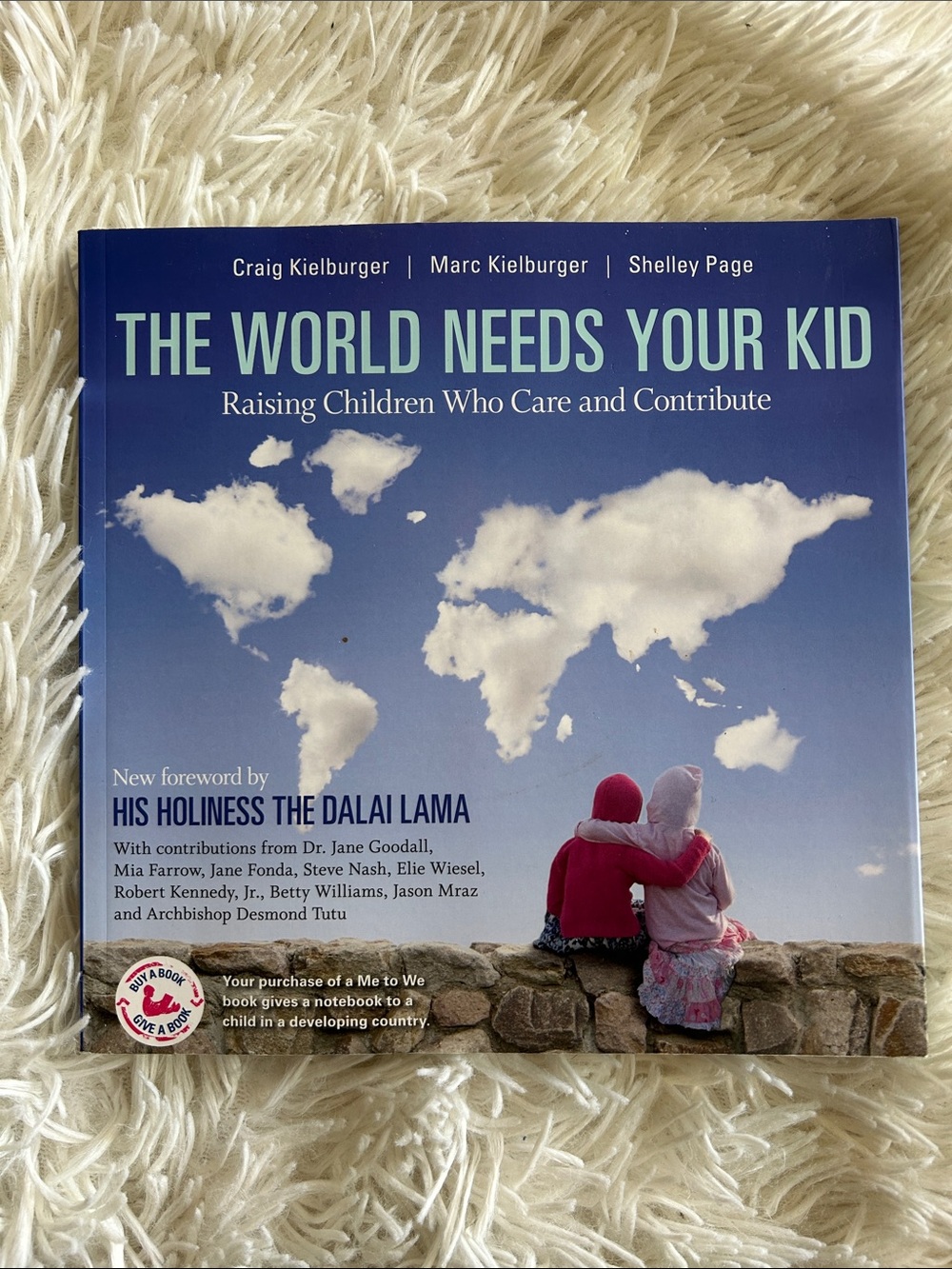 “The world needs your kid, Raising Children who care and contribute” Kielburger